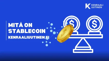 Mitä on stablecoin – Päivitetty 2025 | Kenraaliuutinen.fi Mitä on stablecoin