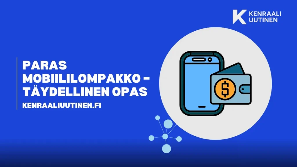Paras mobiililompakko – Täydellinen opas