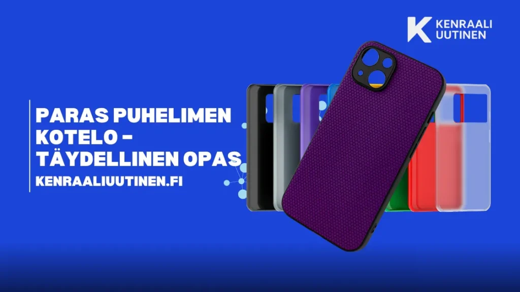 Paras puhelimen kotelo 2025 – Täydellinen opas Paras puhelimen kotelo