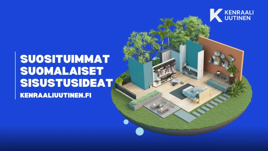 Suosituimmat suomalaiset sisustusideat Suosituimmat suomalaiset sisustusideat