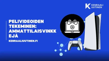 Pelivideoiden tekeminen: ammattilaisvinkkejä Pelivideoiden tekeminen: ammattilaisvinkkejä