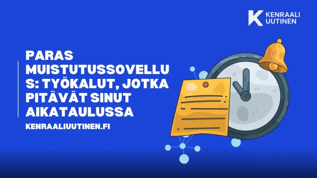 Paras muistutussovellus: Yksinkertaiset työkalut, jotka pitävät sinut aikataulussa Paras muistutussovellus: työkalut, jotka pitävät sinut aikataulussa
