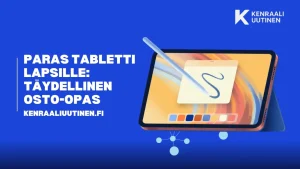 Paras tabletti lapsille: Täydellinen osto-opas Paras tabletti lapsille: Täydellinen osto-opas