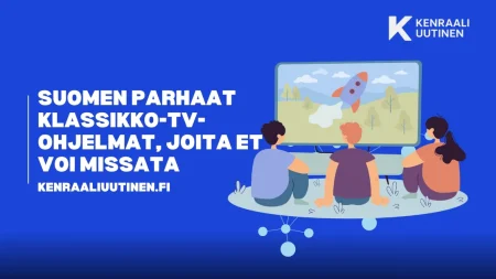 Suomen parhaat klassikko-tv-ohjelmat, joita et voi missata Suomen parhaat klassikko-tv-ohjelmat, joita et voi missata