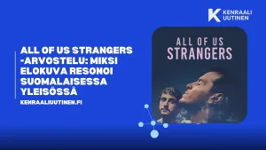 All of Us Strangers -arvostelu: Miksi elokuva resonoi suomalaisessa yleisössä All of Us Strangers
