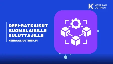 DeFi-ratkaisut suomalaisille kuluttajille