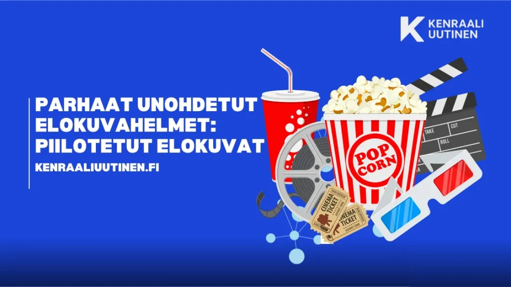 Parhaat unohdetut elokuvahelmet: Piilotetut elokuvat, jotka sinun täytyy katsoa Parhaat unohdetut elokuvahelmet: Piilotetut elokuvat, jotka sinun täytyy katsoa