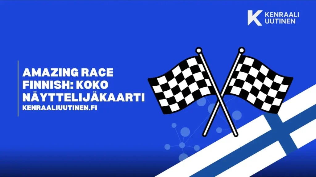 Amazing Race Suomi 2026: Kilpailijat, Paikkakunnat & Kauden Kohokohdat Amazing Race Suomi: Täysi osallistujalista, sijainnit ja mikä tekee tästä kaudesta erityisen
