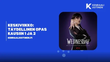 Keskiviikko: Täydellinen opas kausiin 1 ja 2 Keskiviikko