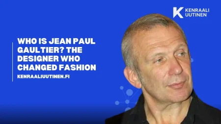 Kuka on Jean Paul Gaultier? Suunnittelija, joka muutti muodin Jean-Paul-Gaultier