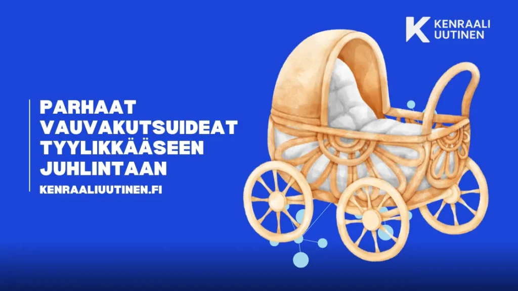 Parhaat vauvakutsuideat tyylikkääseen juhlintaan Parhaat vauvakutsuideat tyylikkääseen juhlintaan