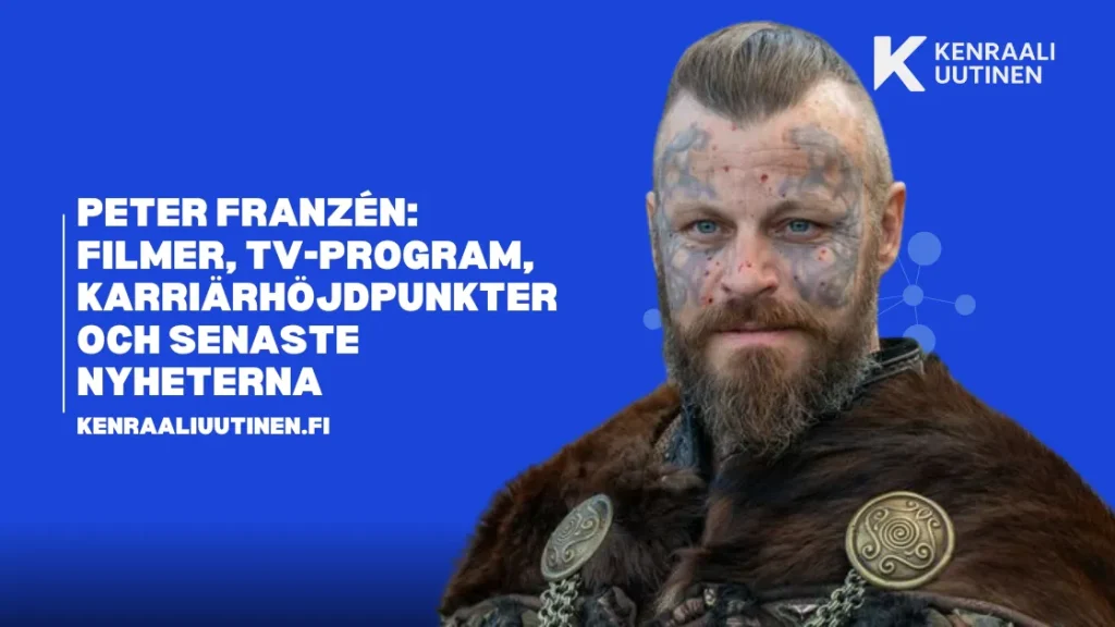 Peter Franzén: Filmer, TV-program, karriärhöjdpunkter och senaste nyheterna Peter Franzén