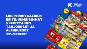 Lidlin digitaalinen esite: Viimeisimmät viikoittaiset tarjoukset ja alennukset Lidlin digitaalinen esite: Viimeisimmät viikoittaiset tarjoukset ja alennukset