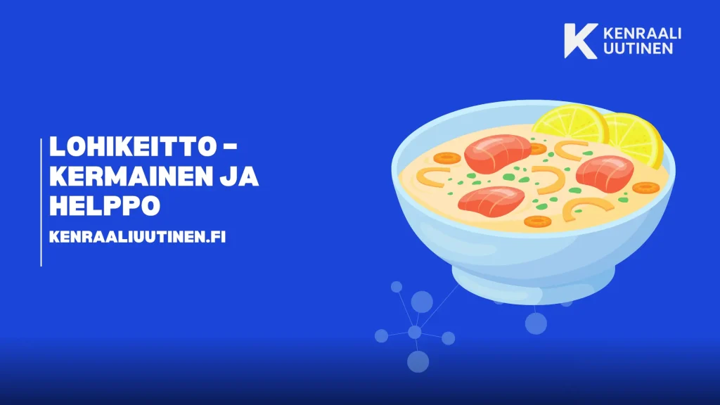 Lohikeitto – Kermainen ja helppo suomalainen lohikeittoresepti Kulhollinen perinteistä suomalaista lohikeittoa