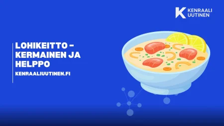 Lohikeitto – Kermainen ja helppo suomalainen lohikeittoresepti Kulhollinen perinteistä suomalaista lohikeittoa